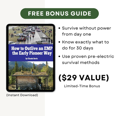 How to Outlive an EMP the Early Pioneer Way